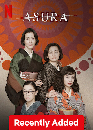 Netflix: Asura | <strong>Opis Netflix</strong><br> Tokio, rok 1979. Cztery całkiem różne siostry odkrywają, że ich starzejący się ojciec ma romans, co sprawia, że zrzucają maski i poddają się skrywanym dotąd emocjom. | Oglądaj serial na Netflix.com